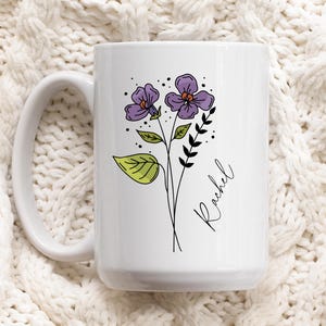 Personalized Gift Birth Flower Mug Floral Custom Wildflower Coffee Mug Customizable Mug Birthday Gift for Her Gift for Bridesmaid Gift Mug