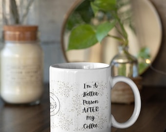 Floral Coffee Mug: Funny Coffee Lover Gift