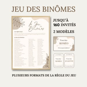 May include: A game set titled JEU DES BINOMES featuring a large instructional poster with a list of pairs, a rectangular card reading VOUS ETES ROMEO, and two smaller vertical cards labeled VOUS ETES ROMEO and VOUS ETES JULIETTE in beige and black.