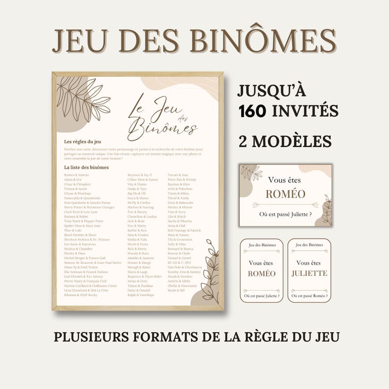 May include: A game set titled JEU DES BINOMES featuring a large instructional poster with a list of pairs, a rectangular card reading VOUS ETES ROMEO, and two smaller vertical cards labeled VOUS ETES ROMEO and VOUS ETES JULIETTE in beige and black.