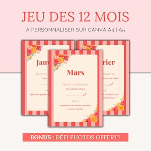 Puede incluir: Tres tarjetas de juego rectangulares con rayas verticales de color rosa coral y blanco, con ilustraciones de flores y rodajas de naranja. El texto dice JEU DES 12 MOIS, A PERSONNALISER SUR CANVA A4 | A5, Janvier, Fevrier, Mars, OBJET A TROUVER, GAGE.