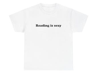 Reading is Sexy Unisex Heavy Cotton Tee