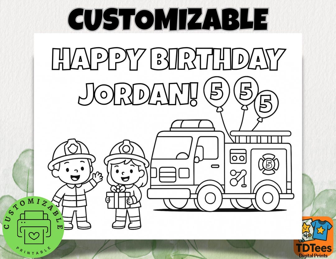 Custom Firefighter Birthday Coloring Page: Personalized Kids Activity ...