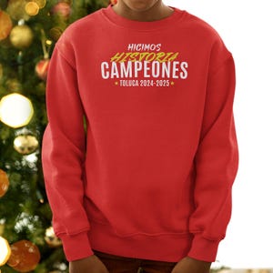 Hicimos Historia Campeones 2024-2025, Soccer Football Jersey Custom Gift, Graphic Tee Personalized Gift Hoodie Long Sleeve Mexico Champions