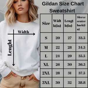 May include: Gildan Size Chart Sweatshirt. A chart showing the size, width, length, and sleeve center back measurements for a Gildan sweatshirt. The sizes are S, M, L, XL, 2XL, and 3XL. The measurements are in inches.