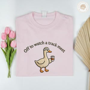 Embroidered  Off To Watch A Track Meet Sweater, Funny Track Mom Goose Shirt, Track And Field Gift, Running Humor Tee, Runner Mama Gift Shirt