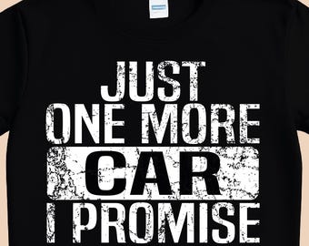 Funny Car Lover PNG, Just One More Car Design (Digital Download)