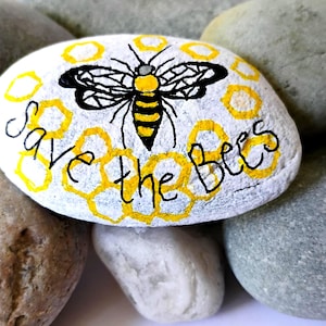 Save the bees hand painted rock, inspirational painted rock, bee painted rock