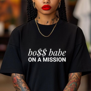 Boss Babe T-Shirt : Grafik-T-Shirt für Frauen