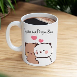 Bubu Dudu Together is a Perfect Brew Mug Cute Coffee Mug for Couples Valentines Day Wedding Anniversary Gift