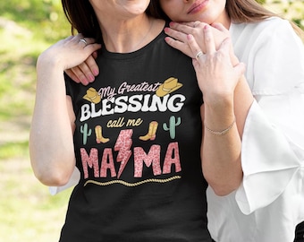 My Greatest Blessing Call me Mama Shirt, Mama Shirt, Blessed Shirt, Grateful Shirt, Trendy Shirt, Blessed MAMA Shirt, Birthday Gift for Mom