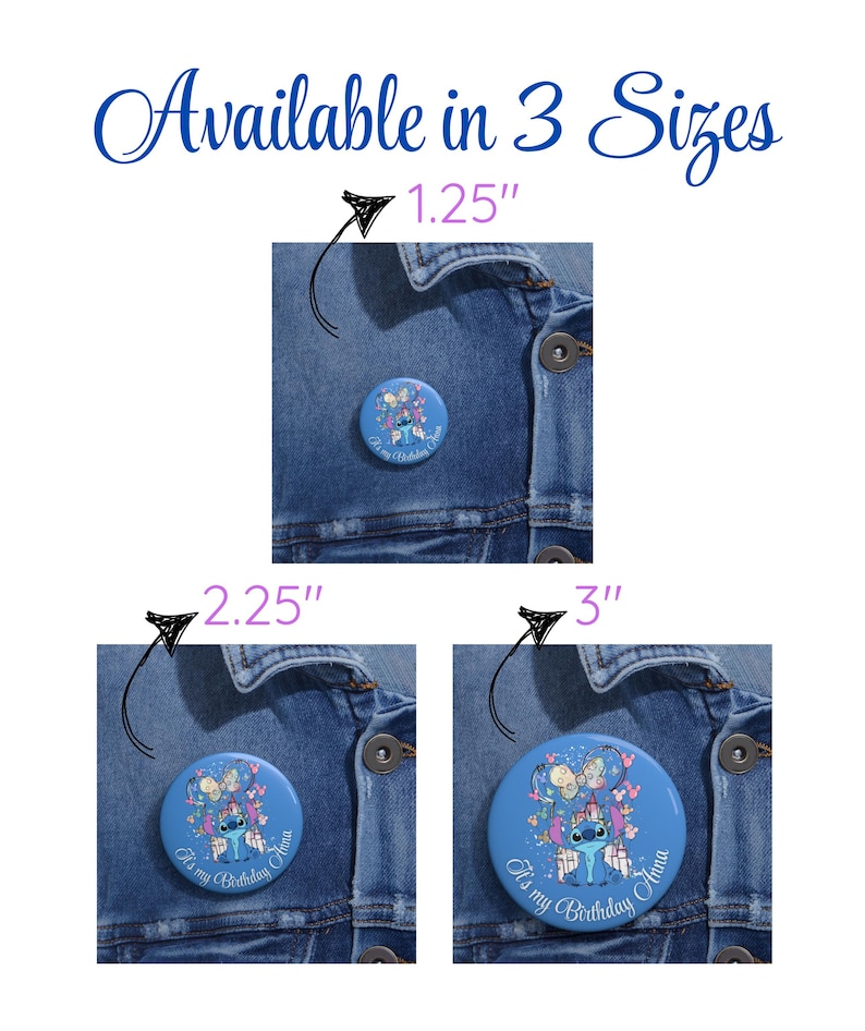 May include: Blue button pins in three sizes: 1.25", 2.25", and 3". Each pin features a cartoon character design with the text "It's my Birthday Anna". The pins are displayed on a denim jacket.
