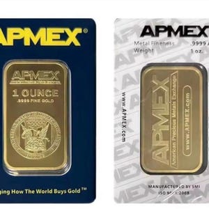 May include: Two gold bars, each 1 ounce of .9999 fine gold, from APMEX. One bar is on a blue card with the APMEX logo and the text "Changing How The World Buys Gold". The other is on a white card.