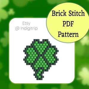 May include: A green four-leaf clover beading pattern in brick stitch. The pattern is available as a PDF download. Etsy @Indigitrip.