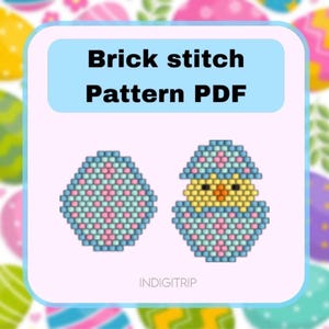 May include: A digital PDF pattern for brick stitch beadwork. The image shows two Easter-themed designs: an egg and a chick hatching from an egg. The egg and chick are made with blue, pink, and yellow beads. The text "Brick stitch Pattern PDF" is displayed.