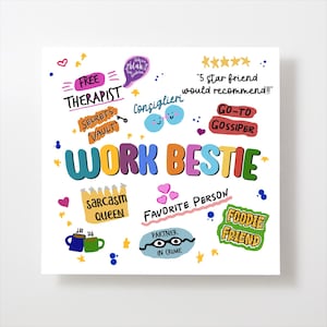 May include: A colorful illustration of a work bestie with text that says "Free Therapist", "Secrets Vault", "Consiglieri", "5 star friend would recommend!!", "Go-to Gossiper", "Work Bestie", "Sarcasm Queen", "Favorite Person", "Partner in Crime", and "Foodie Friend".