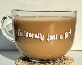 I'm Literally Just a Girl Mug: Retro Slogan Coffee Cup