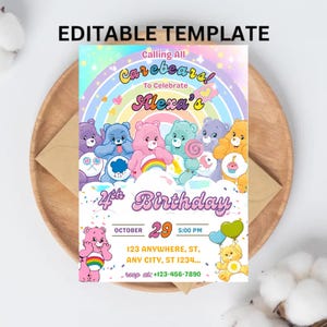 May include: A vibrant Care Bears birthday invitation. The design includes a rainbow, Care Bears characters, and the text "Calling All Carebears! To Celebrate Alexa's 4th Birthday". The date is October 29th at 5:00 PM.