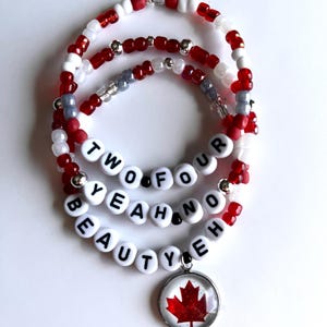 Canadianisms Beaded Bracelets Beauty eh yeah no two four Canadian Made Fun Funny
