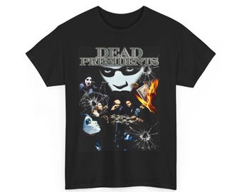 Dead Presidents Movie Graphic Tee, Classic 90’s film, Casual Streetwear, Unisex Heavy Cotton T-Shirt, Perfect for Movie Nights, Gift Idea