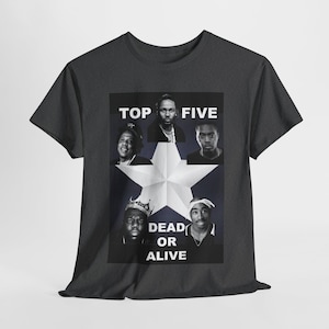 Top vijf dood of levend T-shirt, grafisch T-shirt, uniseks katoenen T-shirt, hiphopmerchandise, casual streetwear, cadeau muziekliefhebber