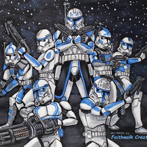 May include: A hand-painted illustration of seven blue and white clone troopers from the Star Wars universe. The troopers are standing in a battle formation against a dark blue background with white stars. The illustration is signed "Jill Porter '24" and "Faithwalk Creations".