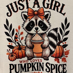 Just a Girl Who Loves Pumpkin Spice Tee