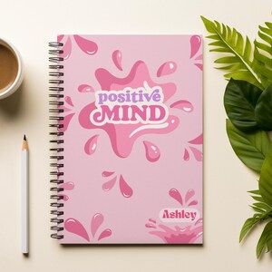 Personalized Pink &#39;Positive Mind&#39; Spiral Notebook: Ruled Line Journal