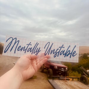 Sticker en vinyle mentalement instable