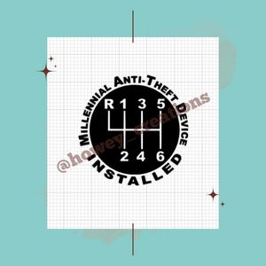 Millennial Anti Theft Device Installed Vinyl Decal