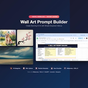 Puede incluir: Gráfico de descarga digital que promociona un Wall Art Prompt Builder. La imagen incluye ejemplos de arte mural, una interfaz de hoja de cálculo y el texto: "Crea impresionantes obras de arte con IA con menús desplegables simples." Incluye 16 categorías y más de 300 opciones.