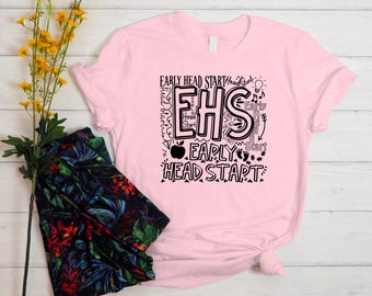 Early Head Start Shirt ,Head Start Shirt ,Early Childhood Education ,Early Childhood Educator ,Head start school shirt ,Back To School Shirt