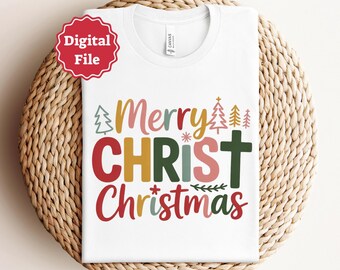 Merry Christ Christmas Svg Png Christian Christmas Svg Religious Svg Jesus Svg Faith Svg Holiday Svg Funny Christmas Svg Cricut Cut File