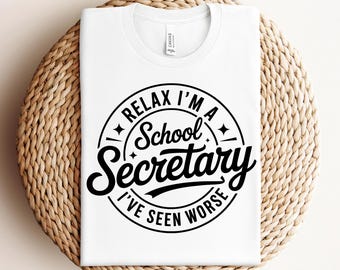 School Secretary Svg Png I’ve Seen Worse Svg Funny Secretary Quote Svg School Office Svg Secretary Gift Svg Cricut File Sublimation