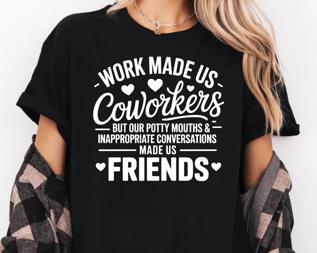 Work Made Us Coworkers Svg, Coworker Gift SVG, Colleagues, Friendship ...