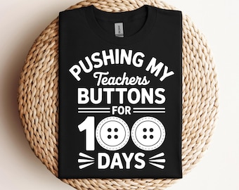 Apertando os botões do meu professor por 100 dias Svg PNG Camiseta do 100º dia de aula Svg Professor engraçado Sala de aula Svg Presente do professor Arquivo Cricut