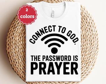 Connect To God The Password Is Prayer Svg Png Pdf Christian Svg Inspirational Svg Faith Svg Bible Quote Svg Jesus Svg Cricut Cut File