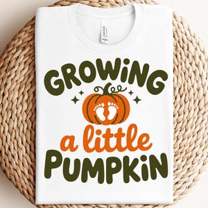 Growing a Little Pumpkin SVG, Fall Pregnancy Announcement Shirt SVG, Funny Halloween Gender Reveal, Thanksgiving, Cut Files Cricut, Svg, PNG