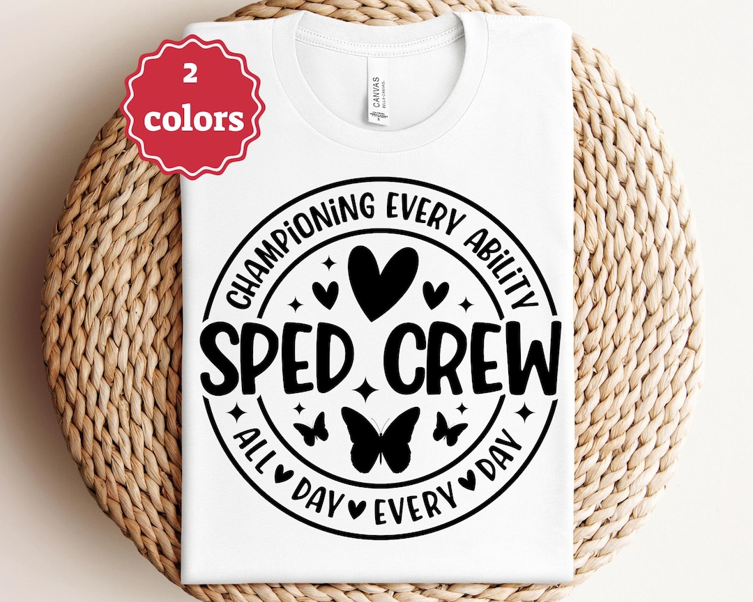 Sped Crew All Day Every Day Svg Png Special Education Svg Teacher Life ...
