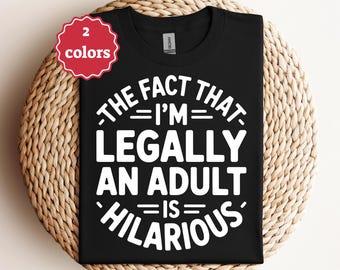 El hecho de que legalmente sea mayor de edad es divertidísimo Svg PNG Pdf Divertido Svg Adulto Universitario Svg Adulto Joven Svg Cumpleaños Svg Archivo de corte Cricut