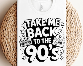 Take Me Back To The 90’s Svg Png Pdf Retro 90s Svg Music Cassette Svg 90s Country Svg Classic Music Svg Nostalgia Svg Cricut Files