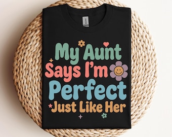 Funny Aunt Onesie Svg My Aunt Says Im Perfect Just Like Her Svg Aunt Baby Gift Svg Retro Aunt Svg Auntie Svg Cricut Svg Png Files