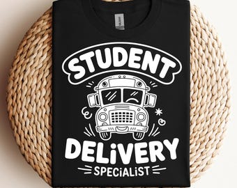 Student Delivery Specialist SVG PNG Bus Driver Quote School Bus Driver Gift Funny Bus Driver Shirt School Staff Design