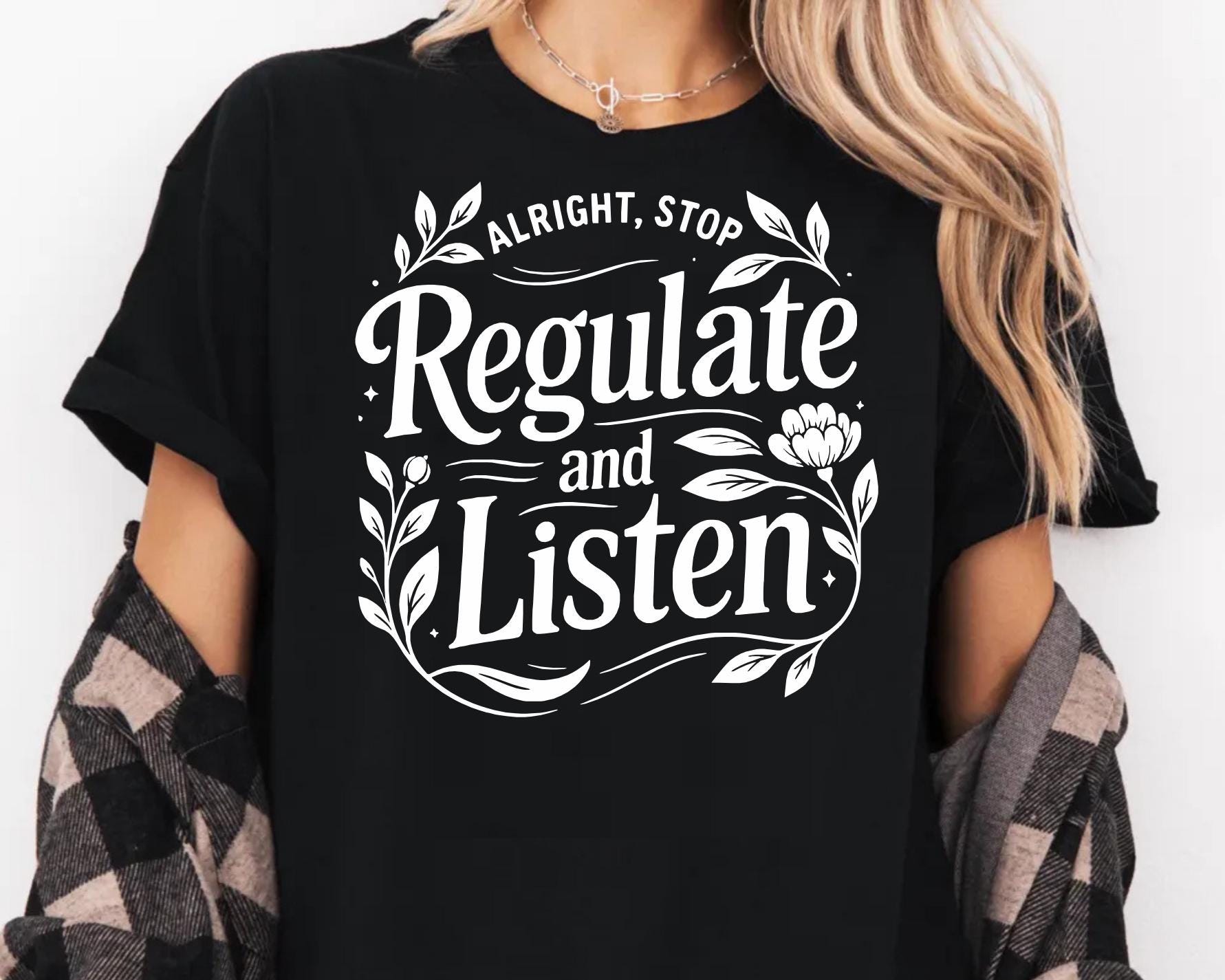 Alright Stop Regulate and Listen Svg Png Pdf School Psychologist Svg ...