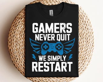 Gamers Never Quit We Simply Restart SVG PNG PDF Gaming svg Funny Gamer svg Video Games svg Gamer Quotes svg Funny Gaming Quote svg