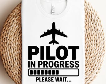 Pilot In Progress Please Wait Svg Png Pdf Future Pilot Svg Aviation Svg Flight School Svg Airplane Svg Funny Pilot Svg