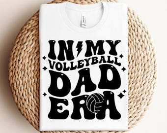 In My Volleyball Dad Era SVG PNG PDF Funny Sports Dad Shirt Volleyball Parent Gift Proud Volleyball Father Digital Design File