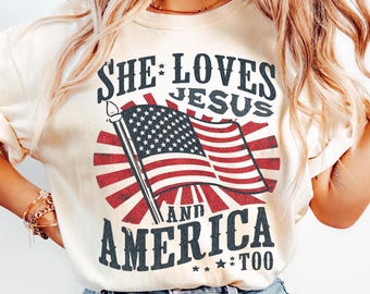 Independence Day Shirt, Christian Shirt, 4th of July Shirt, She Loves Jesus And America Too Shirt, America Retro Shirt, Usa Shirt, USA Flag