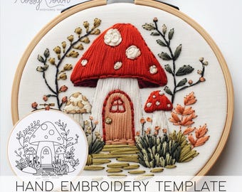 Toadstool House Embroidery Template (NO STITCH GUIDE), Mushroom House Embroidery Design Mushroomcore Embroidery Cute Hand Embroidery Pattern