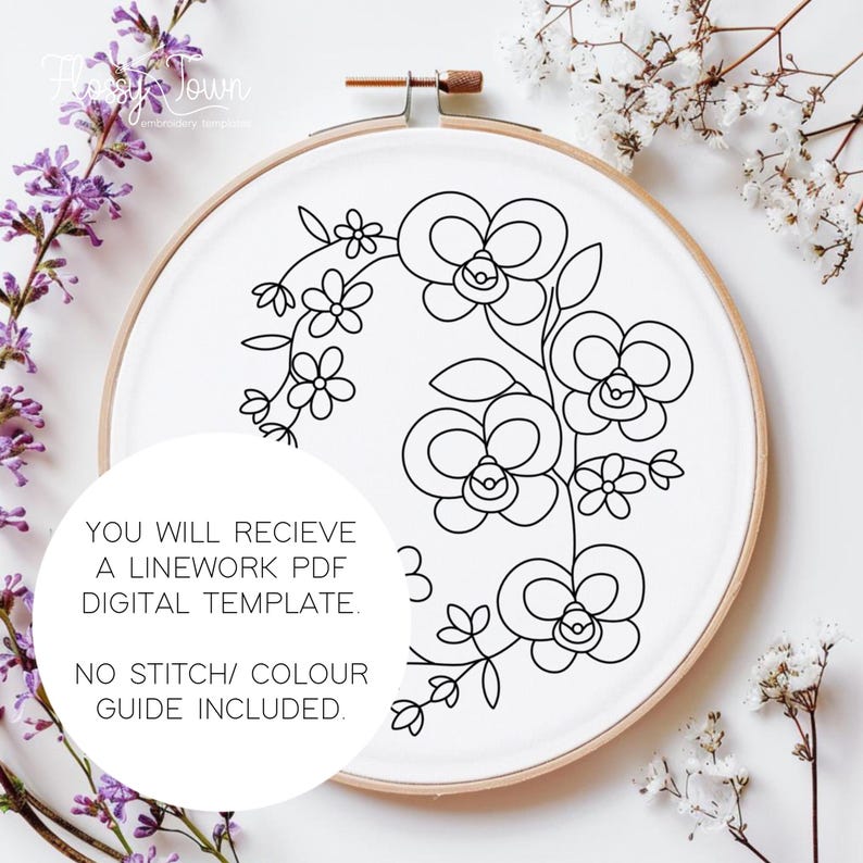 May include: A black and white line drawing of a floral design with orchids and small flowers in a hoop. The text "YOU WILL RECIEVE A LINEWORK PDF DIGITAL TEMPLATE. NO STITCH/ COLOUR GUIDE INCLUDED." is below the hoop.
